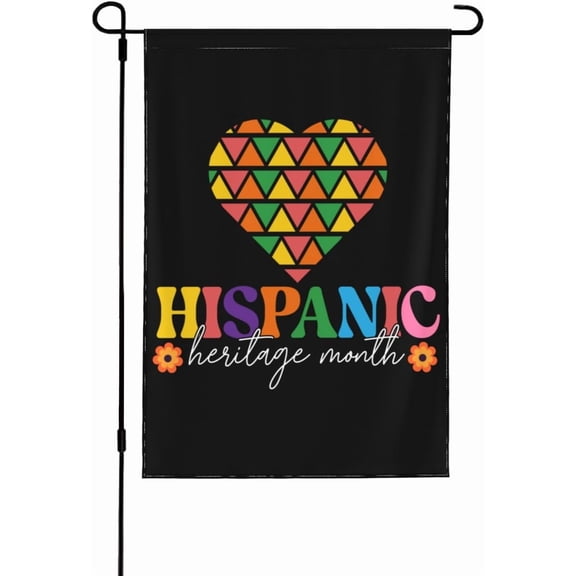 Hispanic Heritage Month Garden Flag 12x18 National Hispanic Heritage Month Decoration Flag Hispanic Spanish Speaking Latin Country Yard Flag Sign House Flag No Flagstand Double Sided