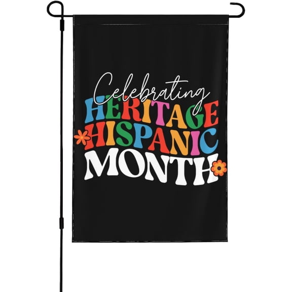 Hispanic Heritage Month Garden Flag 28x40 National Hispanic Heritage Month Decoration Flag Hispanic Spanish Speaking Latin Country Yard Flag Sign House Flag No Flagstand Double Sided
