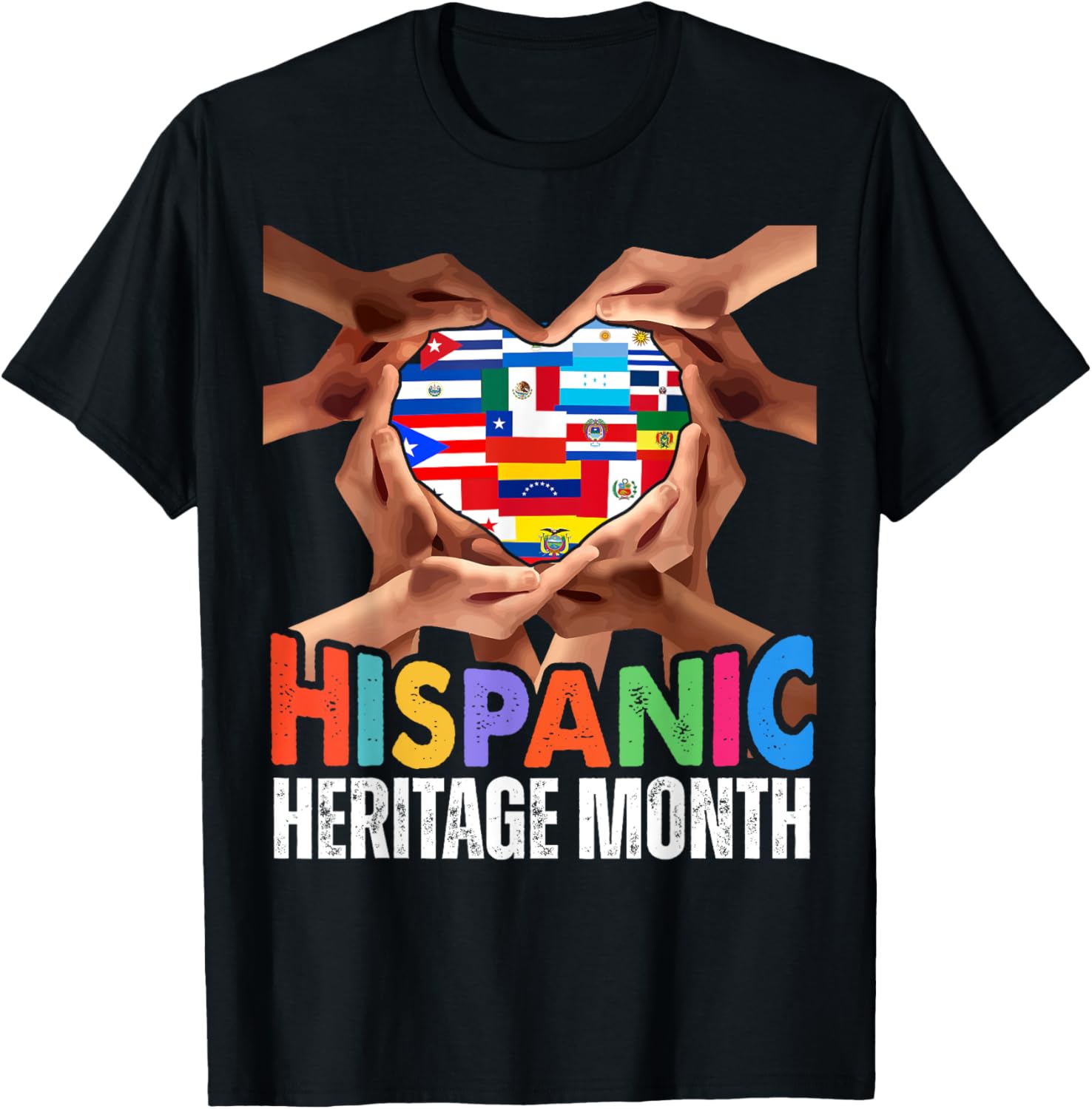 Hispanic Heritage Month Hands Heart Latino Countries Flags TShirt