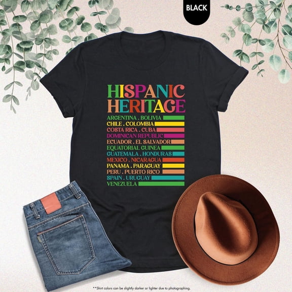 Hispanic Heritage Shirt, Hispanic Heritage Month, Celebrate Hispanic Heritage Tee, Latin American Gift, Mexican Family Tshirt, Hispanic Gift All Size S-5Xl