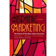 thumbnail image 1 of Hispanic Marketing: The Power of the New Latino Consumer, (Paperback), 1 of 1