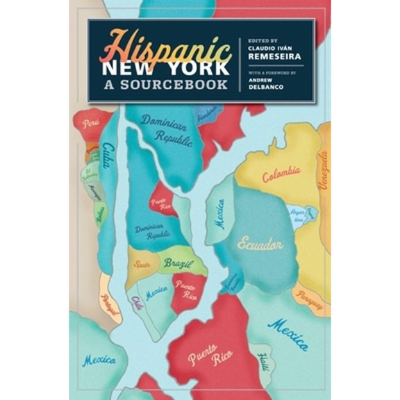 Pre-Owned Hispanic New York: A Sourcebook Paperback