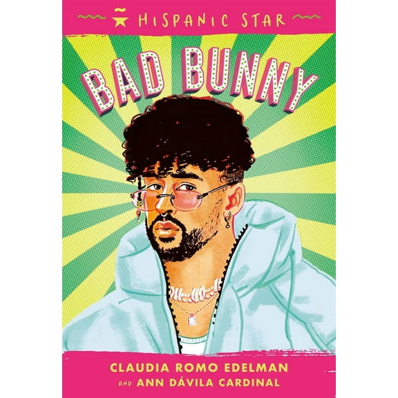 Hispanic Star Hispanic Star: Bad Bunny, (Paperback)
