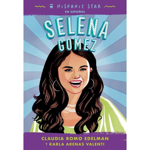 Hispanic Star Hispanic Star En Espaol: Selena Gomez, (Paperback)