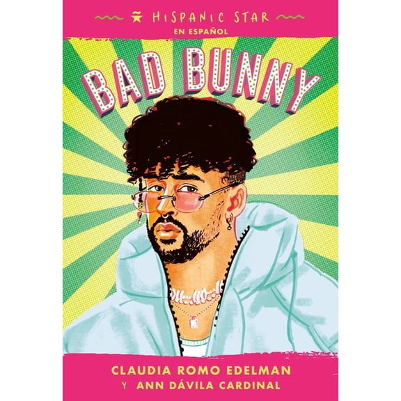 Hispanic Star Hispanic Star En Espaol: Bad Bunny, (Paperback)