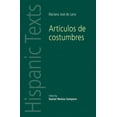 thumbnail image 1 of Hispanic Texts Artículos de Costumbres: By Mariano José de Larra, (Paperback), 1 of 1
