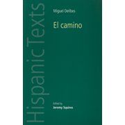 Hispanic Texts El Camino by Miguel Delibes, Paperback