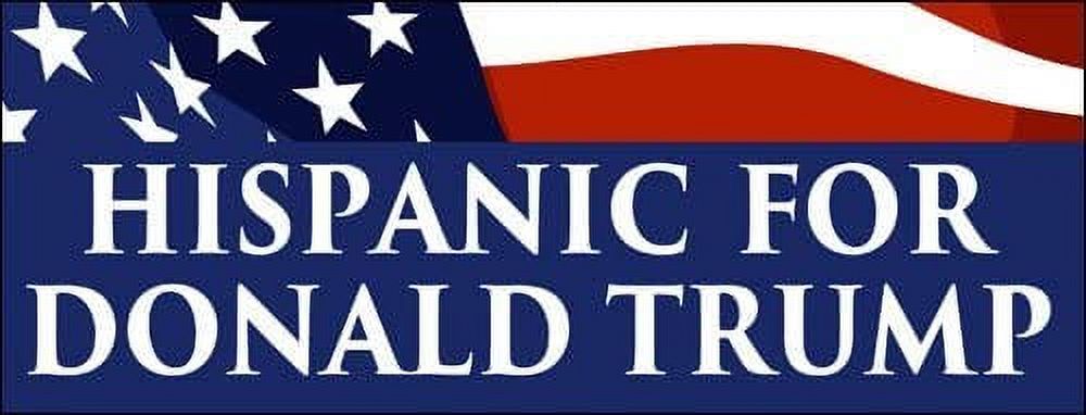 Trump Sticker 2016 Hispanic for Donald Trump Bumper 3M Reflective sticker| Vote 16 2016 ...