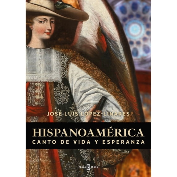 Hispanoamérica: Canto de Vida Y de Esperanza / Hispanic America: A Song of Life and Hope, (Hardcover)