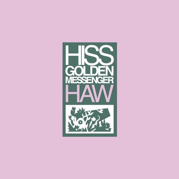 Hiss Golden Messenger - Haw - Music & Performance - CD