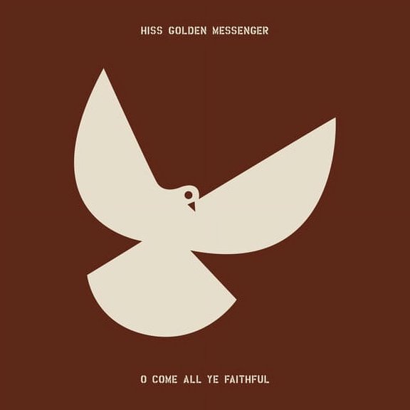 Hiss Golden Messenger - O Come All Ye Faithful - Music & Performance - CD