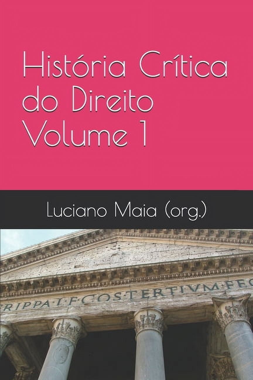 História Crítica do Direito: Volume 1 (Paperback)