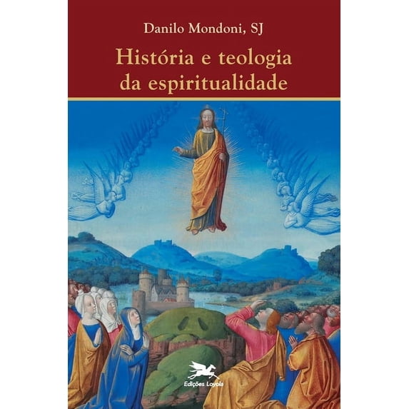 História e teologia da espiritualidade (Paperback)