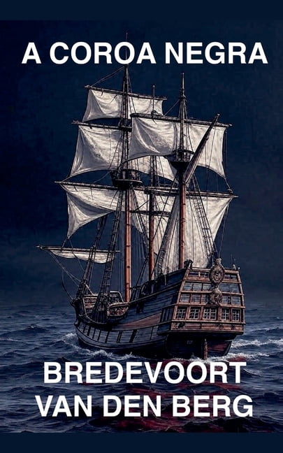 HistÃ³rias de Terror Em PortuguÃªs - Brede A Coroa Negra, Book 4, (Paperback)