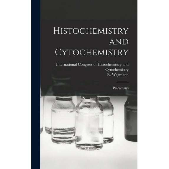 Histochemistry and Cytochemistry; Proceedings, (Hardcover)