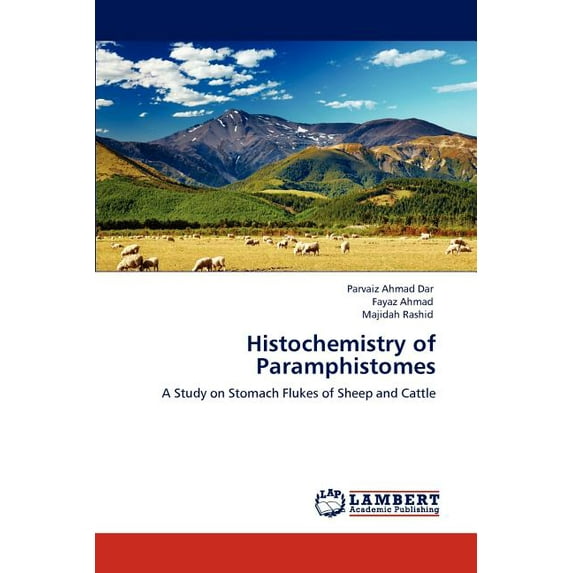 Histochemistry of Paramphistomes (Paperback)