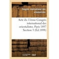 thumbnail image 1 of Histoire: Acte Du 11ème Congrès International Des Orientalistes. Paris 1897 Section 3 (Paperback), 1 of 1