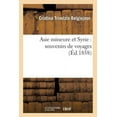 thumbnail image 1 of Histoire: Asie Mineure Et Syrie: Souvenirs de Voyages (Paperback), 1 of 1