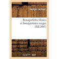 thumbnail image 1 of Histoire: Bonapartistes Blancs Et Bonapartistes Rouges (Paperback), 1 of 1