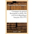 thumbnail image 1 of Histoire Campagne du gÃ©nÃ©ral Buonaparte en Italie, pendant les annÃ©es IVe et Ve de la RÃ©publique franÃ§aise, (Paperback), 1 of 1