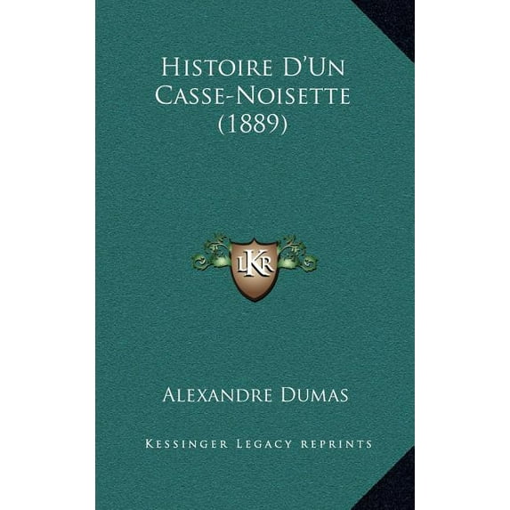 Histoire D'Un Casse-Noisette (1889) (Hardcover)