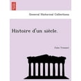 thumbnail image 1 of Histoire D'Un Sie Cle. (Paperback), 1 of 1