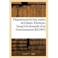thumbnail image 1 of Histoire: Département Du Lot, Mairie de Cahors. Electeurs, Lorsqu'à La Demande d'Un Gouvernement (Paperback), 1 of 1