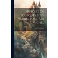thumbnail image 1 of Histoire De Foulques Fitz-Warin, Publ. Par F. Michel (Hardcover), 1 of 1