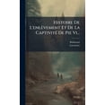 thumbnail image 1 of Histoire De L'enlÃ¨vement Et De La CaptivitÃ(c) De Pie Vi..., (Hardcover), 1 of 1