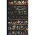 thumbnail image 1 of Histoire De La Céramique Grecque; Volume 2 (Hardcover), 1 of 1