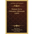 thumbnail image 1 of Histoire De La Litterature Allemande (1839) (Paperback), 1 of 1