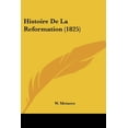 thumbnail image 1 of Histoire De La Reformation (1825) (Paperback), 1 of 1