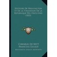 thumbnail image 1 of Histoire de Washington Et de La Fondation de La Republique Des Etats-Unis (1855) Paperback, 1 of 1