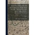 thumbnail image 1 of Histoire Des Duchés De Lorraine Et De Bar, Et Des Trois Évêchés, Meurthe, Meuse, Moselle, Vosges; Volume 1 (Paperback), 1 of 1
