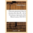 thumbnail image 1 of Discours Prononce Dans La Reunion Des Deux R... de La Constance Eprouvee Et de Marie-Louise, 1 of 1