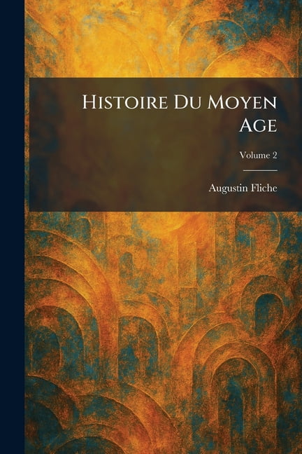 Histoire Du Moyen Age, (Paperback)