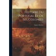 thumbnail image 1 of Histoire Du Portugal Et De Ses Colonies (Paperback), 1 of 1
