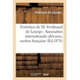thumbnail image 1 of Histoire: Entretien de M. Ferdinand de Lesseps: Association Internationale Africaine, Section Française (Paperback), 1 of 1