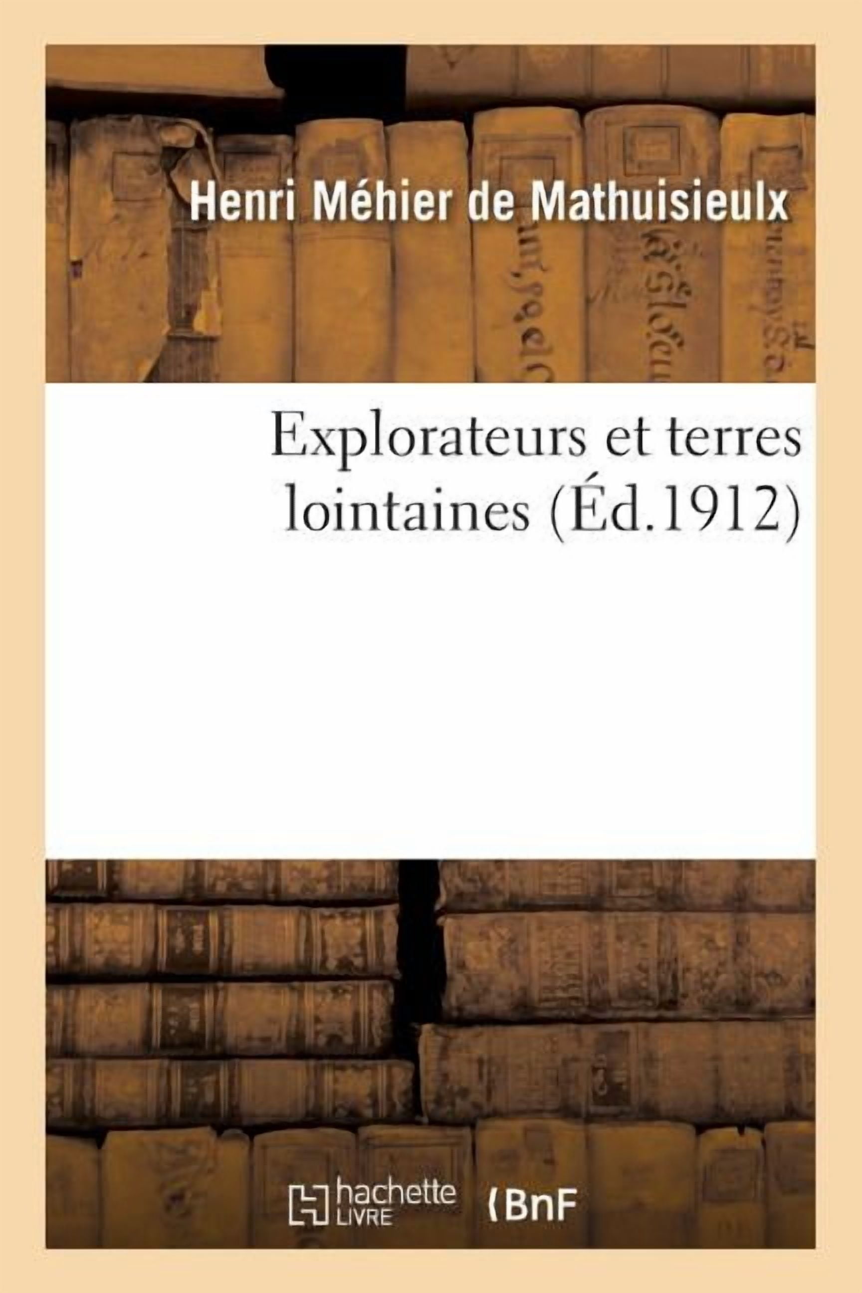 Explorateurs et terres lointaines