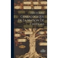 thumbnail image 1 of Histoire Genealogique De La Maison De Faudoas (Hardcover), 1 of 1