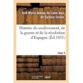 thumbnail image 1 of Histoire Du Soulevement, de La Guerre Et de La Revolution D'Espagne. Tome 3, 1 of 1