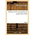 thumbnail image 1 of Histoire: Histoire de la Monarchie de Juillet. [7] (Paperback), 1 of 1