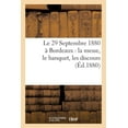 thumbnail image 1 of Le 29 Septembre 1880 a Bordeaux: La Messe, Le Banquet, Les Discours, 1 of 1