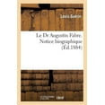 thumbnail image 1 of Histoire: Le Dr Augustin Fabre. Notice Biographique (Paperback), 1 of 1