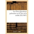thumbnail image 1 of Histoire: Les Deux Questions Polonaises Ou Le Rêve Et La Réalité (Paperback), 1 of 1