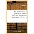thumbnail image 1 of Histoire: Les Fautes de M. Le Gouverneur Général Laferrière: La Question Algérienne (Paperback), 1 of 1