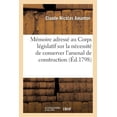 thumbnail image 1 of Histoire: Mémoire Adressé Au Corps Législatif Par l'Administration Municipale d'Auxonne (Paperback), 1 of 1