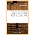 thumbnail image 1 of Histoire: Mémoire Sur Huningue, Dédié Aux Citoyens de la Haute-Saône (Paperback), 1 of 1