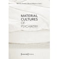 thumbnail image 1 of Histoire: Material Cultures of Psychiatry (Paperback), 1 of 1