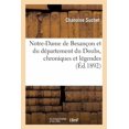 thumbnail image 1 of Histoire: Notre-Dame de Besançon Et Du Département Du Doubs, Chroniques Et Légendes (30 Novembre 1891) (Paperback), 1 of 1